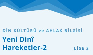 11. Sınıf Din Kültürü ve Ahlak Bilgisi 4.Bölüm