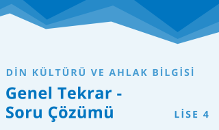 12. Sınıf Din Kültürü ve Ahlak Bilgisi 7.Bölüm