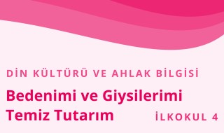 4. Sınıf Din Kültürü ve Ahlak Bilgisi 10.Bölüm