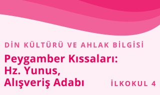 4. Sınıf Din Kültürü ve Ahlak Bilgisi 19.Bölüm