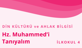 4. Sınıf Din Kültürü ve Ahlak Bilgisi 2.Bölüm