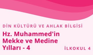4. Sınıf Din Kültürü ve Ahlak Bilgisi 6.Bölüm