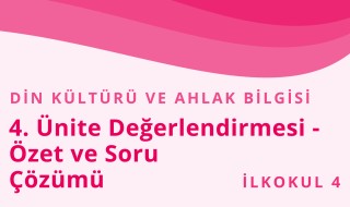 4. Sınıf Din Kültürü ve Ahlak Bilgisi 8.Bölüm