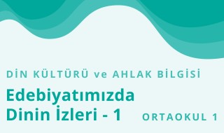 5. Sınıf Din Kültürü ve Ahlak Bilgisi 7.Bölüm