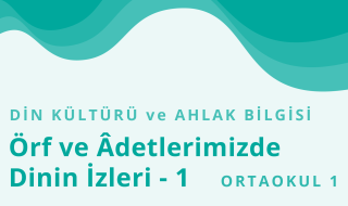 5. Sınıf Din Kültürü ve Ahlak Bilgisi 9.Bölüm