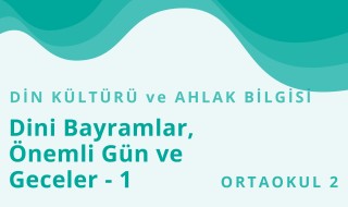 6. Sınıf Din Kültürü ve Ahlak Bilgisi 10.Bölüm