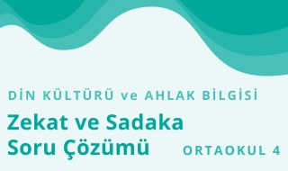 8. Sınıf Din Kültürü ve Ahlak Bilgisi 13.Bölüm