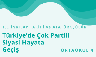 8. Sınıf T.C. İnkılap Tarihi ve Atatürkçülük 16.Bölüm
